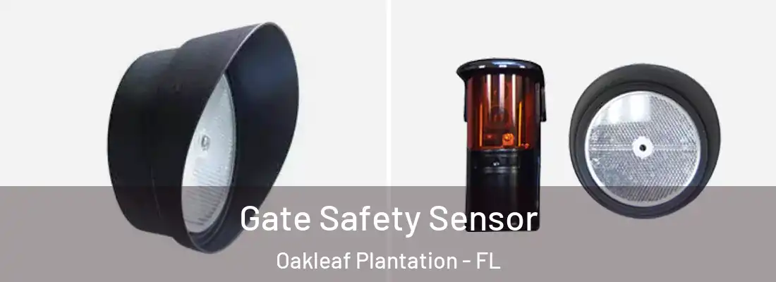  Gate Safety Sensor Oakleaf Plantation - FL